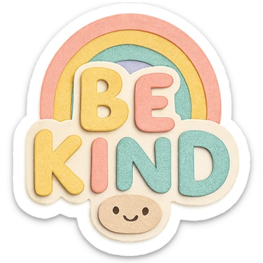 Soft pastel rainbow chubby hand-drawn "Be Kind" lettering, kawaii style, high resolution, no outline, sticker design, transparent background sticker