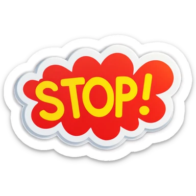 Stop it! sticker 
 sticker