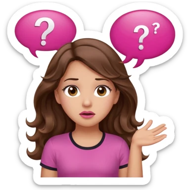 girl with long wavy brown hair, brown eyes, light to medium complexion, in a pink shirt, pink lips, long lashes, shugging, question mark one speech bubble sticker