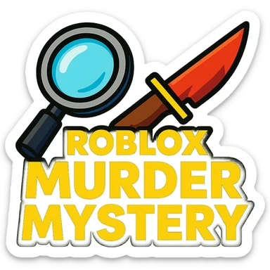 Roblox Murder Mystery logo with bold text, knife and magnifying glass, vibrant toon style sticker