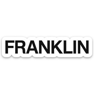 word mark of 'FRANKLIN' in all uppercase, Helvetica-style startup font, minimalist, pure black sticker