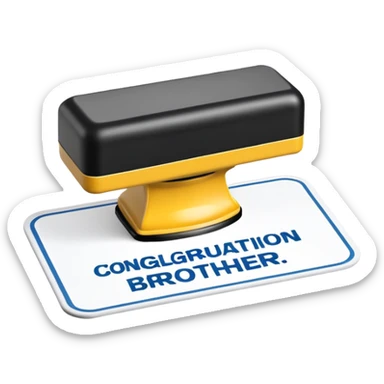 A rubber stamper with the words congratulations brother sticker