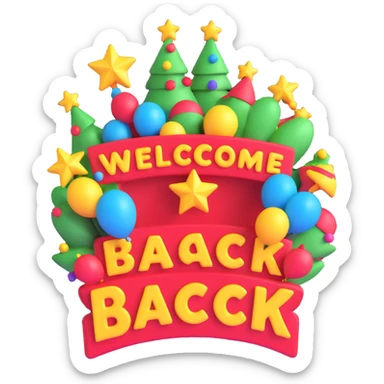 3D 'Welcome Back' sign with shiny letters and festive decorations sticker
