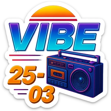 Remove the Rubik's cube and focus on a large cassette player boombox as the main retro element for the VIBE25-03 logo. Maintain the neon synthwave style and vibrant colors with no background, transparent background. sticker