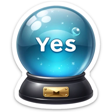 A magic ball with predictions that says "yes" on it. sticker