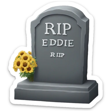 Tombstone that says RIP Eddie sticker