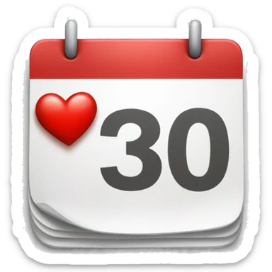 Calendar with red number 30 and a heart  sticker
