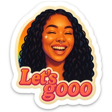 happy 
add the words Let's gooo in pink sticker