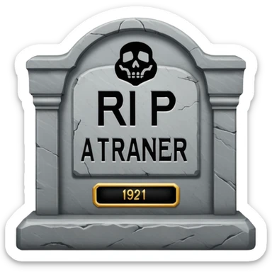 RIP tombstone with label "RIP Auto Trainer" sticker