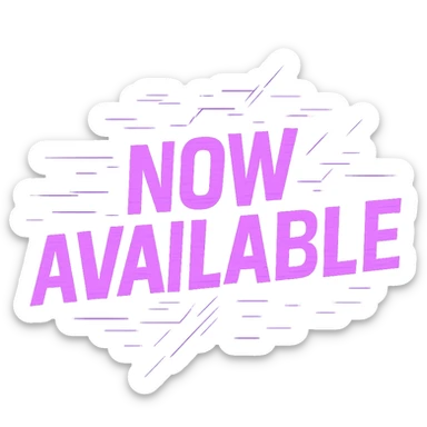 "now available" cyberpunk style text splash overlay lavender sticker