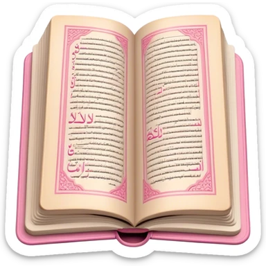 Quran like an emoji, keep it open but keep the theme beige and pink make sure its fully open and also make sure that its just words in the open Qur'an. sticker