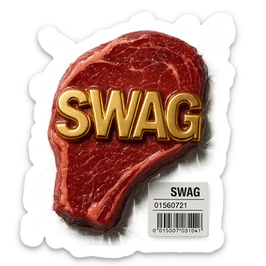 steak with gold 3D 'SWAG' text, extra shiny sticker