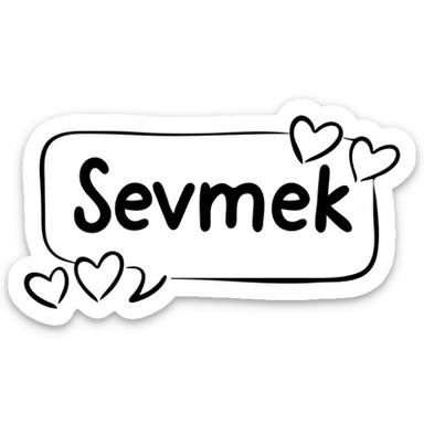 A hand-drawn style icon featuring the word "Sevmek" with love symbols like hearts sticker