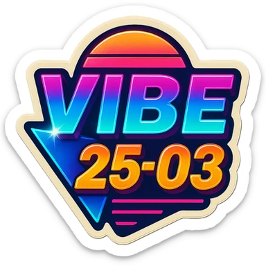 Transform the VIBE25-03 logo into an 80's retro style with neon colors, bold geometric shapes, and vintage synthwave aesthetics. Keep it vibrant and energetic, capturing the essence of classic 80's synthwave visuals with glowing neon lights and dynamic shapes. sticker