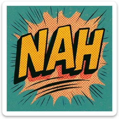 the word 'nah' in a playful, bouncy font, showing motion blur or jumping effect sticker