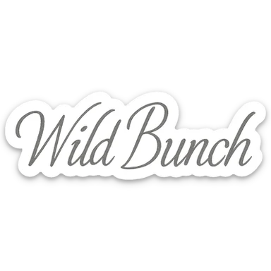grey calligraphic script of WILD BUNCH, elegant and flowing, minimal background sticker