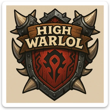 crest or shield with the words 'High Warlol', blending World of Warcraft iconic fantasy motifs, Horde symbols, touch of cartoonish exaggeration for humorous effect sticker
