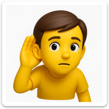 A 3D emoji in iOS emoji aesthetic style of a person holding one hand to their ear, leaning slightly forward as if trying to listen carefully, with a curious and attentive expression, glossy Apple-style design, clean white background.

 sticker