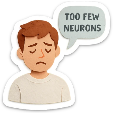 guy in white jumper, speech bubble 'too few neurons' sticker