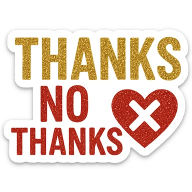 thanks glitter No thanks heart, remove background sticker