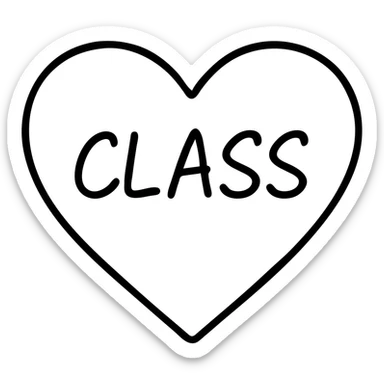 Change the text inside the heart to a handwritten font, keep the heart shape and the word 'class' clear and legible, no background. sticker