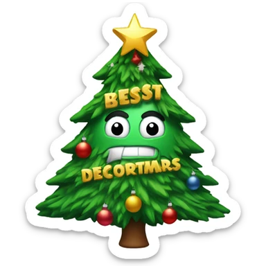 Christmas tree with a metal that reads best decorator sticker