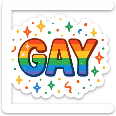 the word GAY with rainbow sparkles and confetti sticker