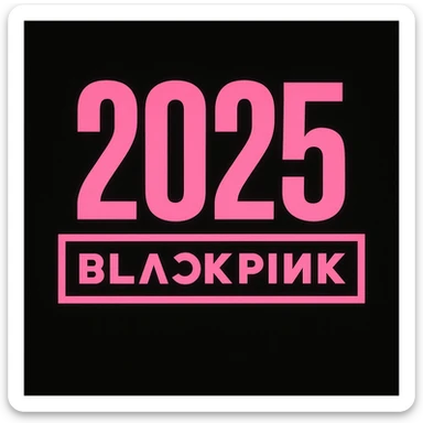 2025 year blackpink text sticker