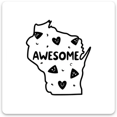 Wisconsin state outline with cheese and lakes, the word 'AWESOME' in bold, fun lettering, radiating positive energy, hand drawn doodle style sticker