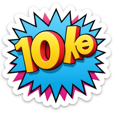COMIC BOOK TEXT THAT SAYS 10KPLZ sticker