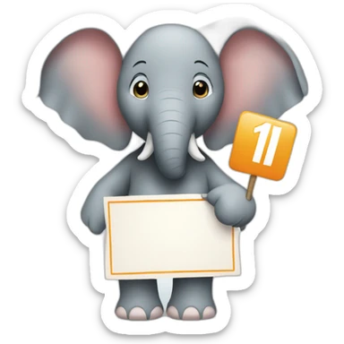 Elephant holding a sign that says #1 Fan sticker