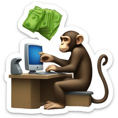 A monkey at a computer. There's a lot of money next to it. sticker