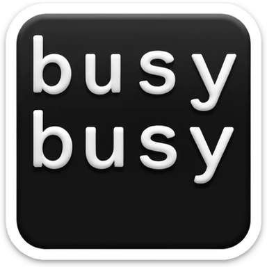 the letters “busy” on a black square  sticker