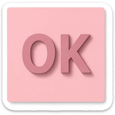 pink square with shadowed 'OK' text sticker