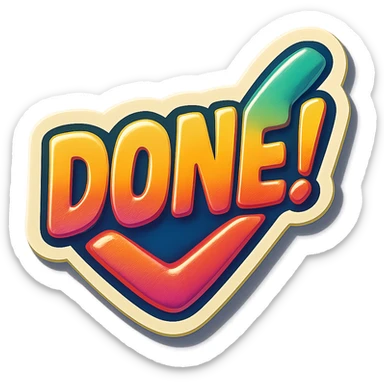 'done!' stamp, vibrant colors, slightly angled, sticker border, no background sticker