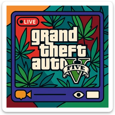 stylized GTA V logo with a streaming overlay and cannabis leaves in the background sticker