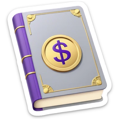 A gray book with royal purple details, gold lettering, and andollar sign, or split path on the cover, radiating financial wisdom, strategic wealth-building, and mindset transformation. sticker