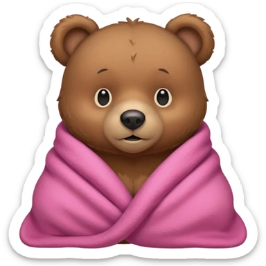 cuddly bear with a pink blanket wrapped around him sticker