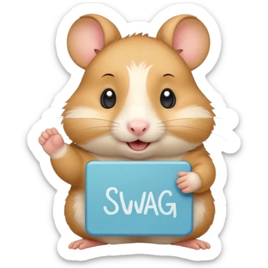 A happy hamster holding a sign with "SWAG" written on it, soft colors, friendly expression sticker
