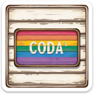 a wooden sign that says "Coda's Gay" sticker
