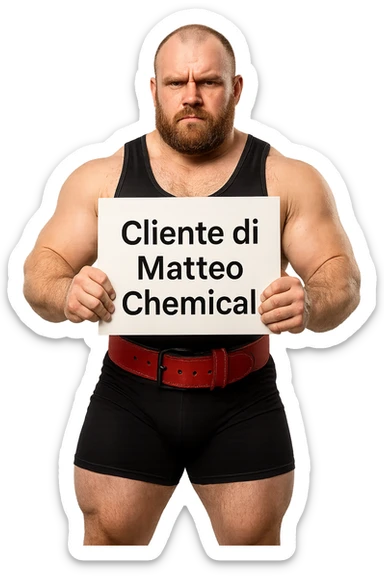Powerlifter con in mano una targa o un foglio con scritto "Cliente di Matteo Chemical" sticker
