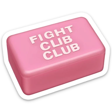 pink soap with "fight club" on it sticker