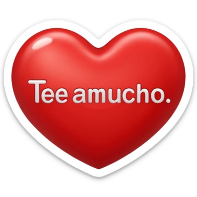 Heart that says te amo mucho sticker