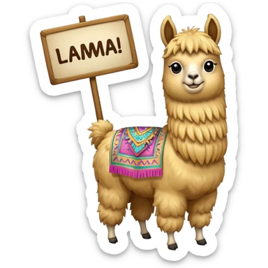I need a golden llama holding a sign that says llama sticker