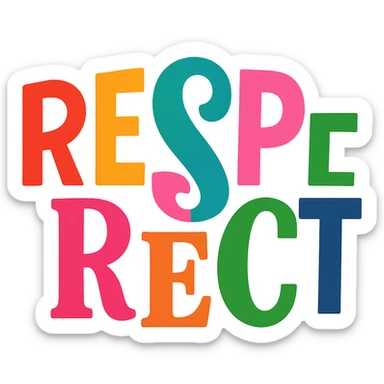 colorful modern text image with the word 'respect' in the center, varied colorful fonts, no emoji or face sticker
