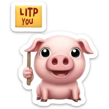 pig holding sign that says litp you liar sticker