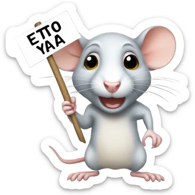 A rat holds a sign with the inscription: ETO YA sticker