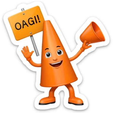 orange traffic cone with three legs dancing with sign in his hand saying “oagi” sticker