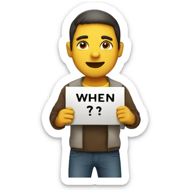 A male holding placard with "when" written on it sticker