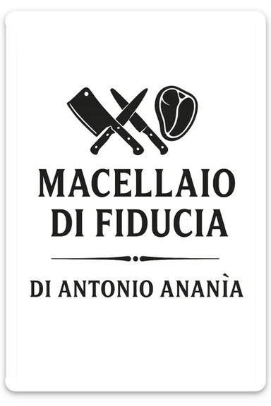 Macellaio chiamato "Macellaio di Fiducia di Antonio Ananìa" sticker